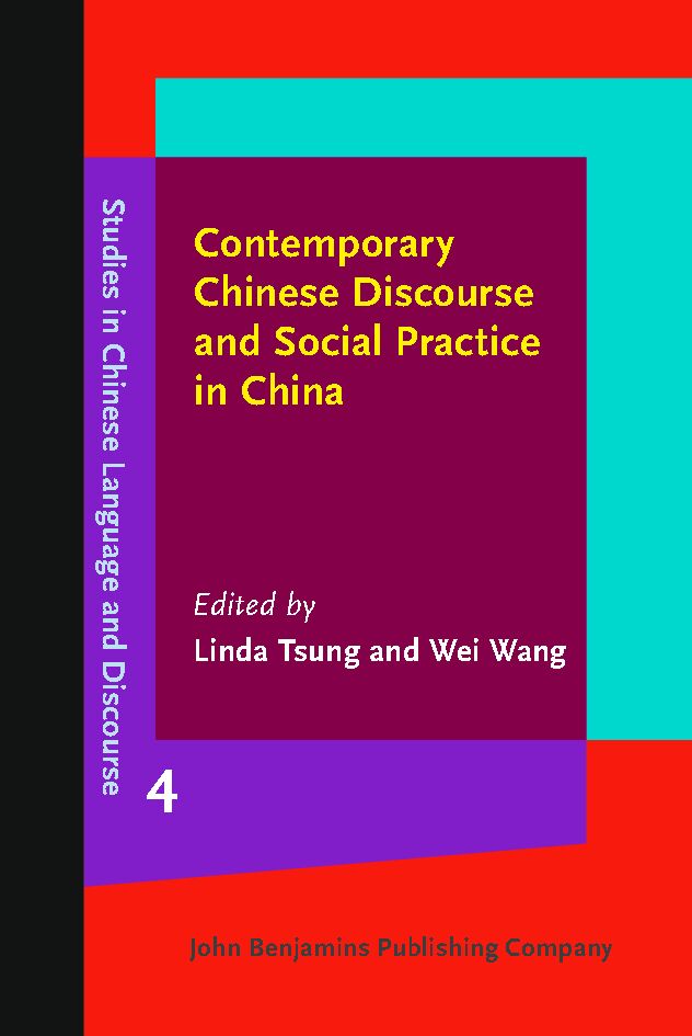Contemporary Chinese Discourse and Social Practice in China