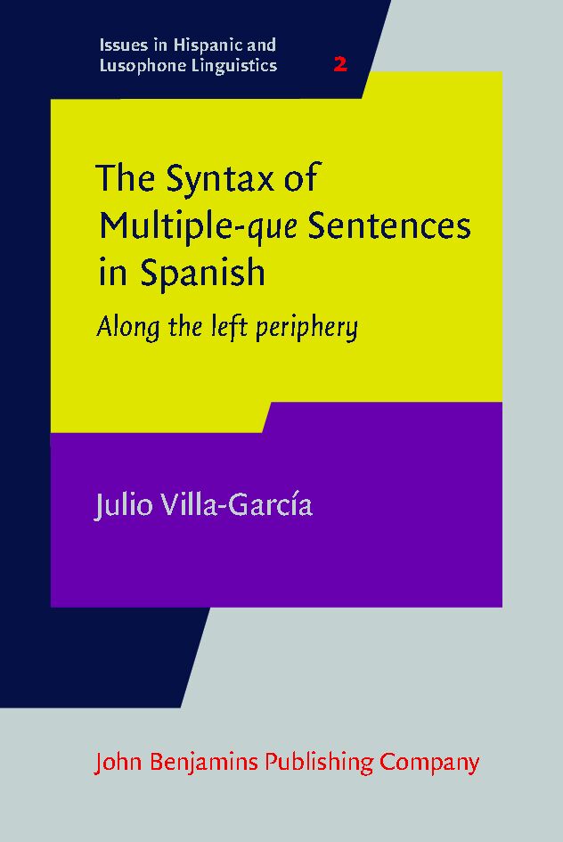 The syntax of multiple-que sentences in Spanish : along the left periphery