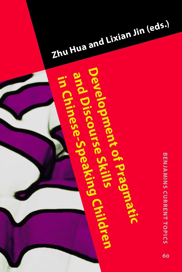 Development of Pragmatic and Discourse Skills in Chinese-Speaking Children