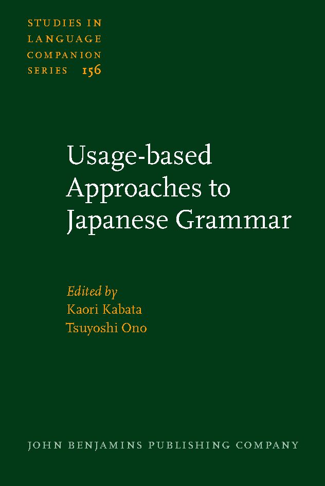 Usage-based approaches to Japanese grammar : towards the understanding of human language