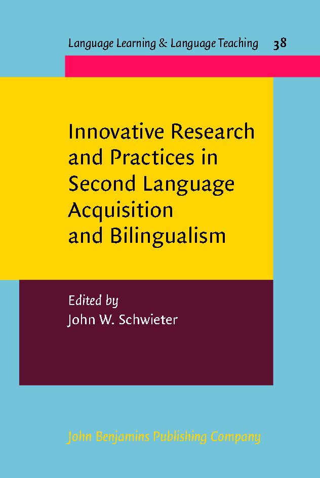 Innovative Research and Practices in Second Language Acquisition and Bilingualism