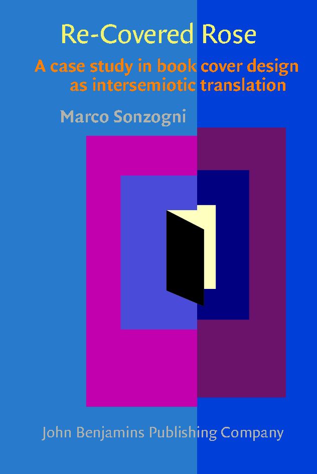 Re-covered rose : a case study in book cover design as intersemiotic translation