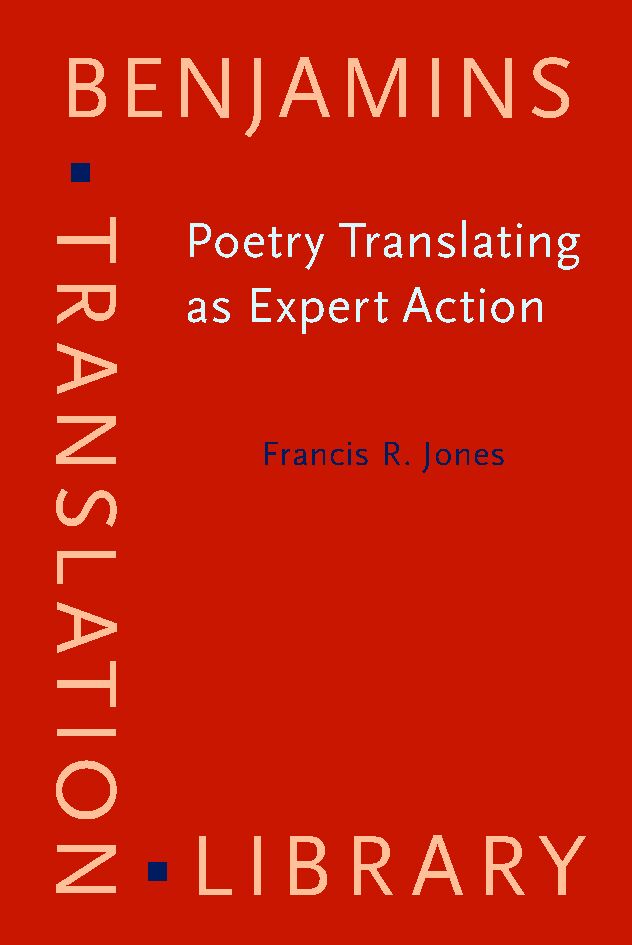 Poetry translating as expert action : processes, priorities and networks