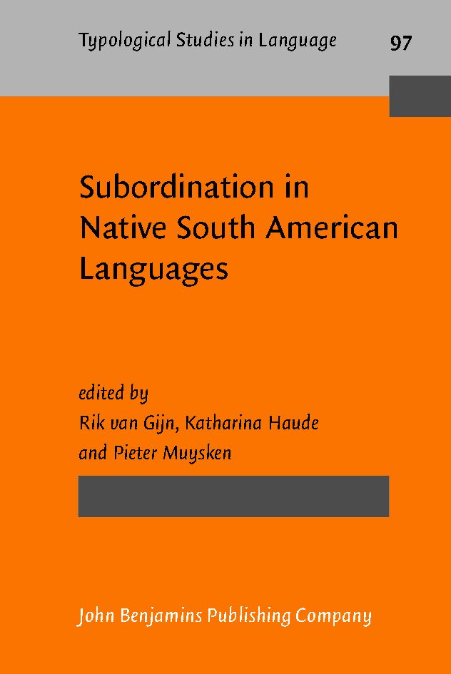 Subordination in Native South American Languages