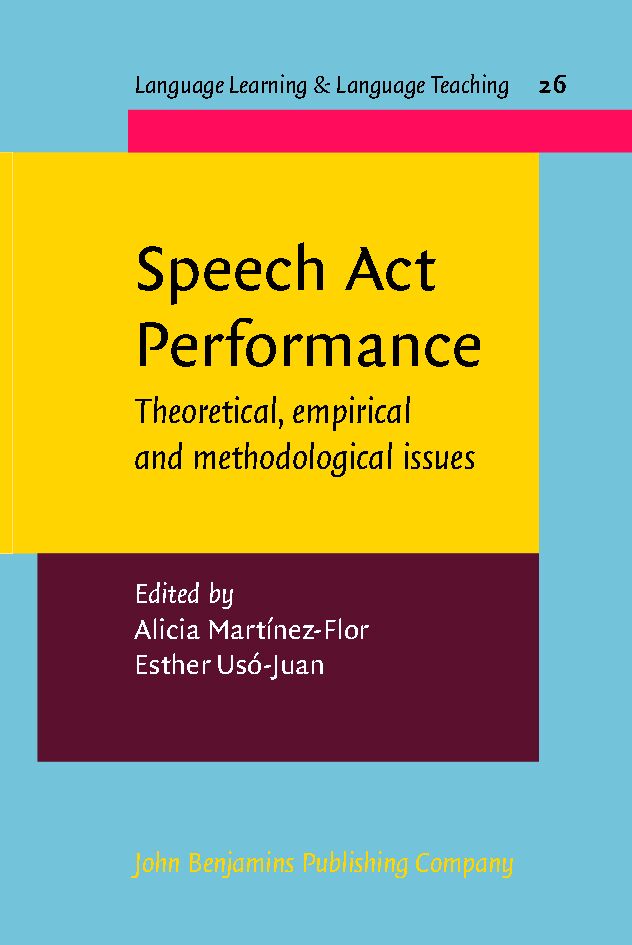 Speech act performance : theoretical, empirical and methodological issues