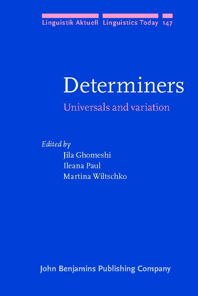 Determiners : universals and variation