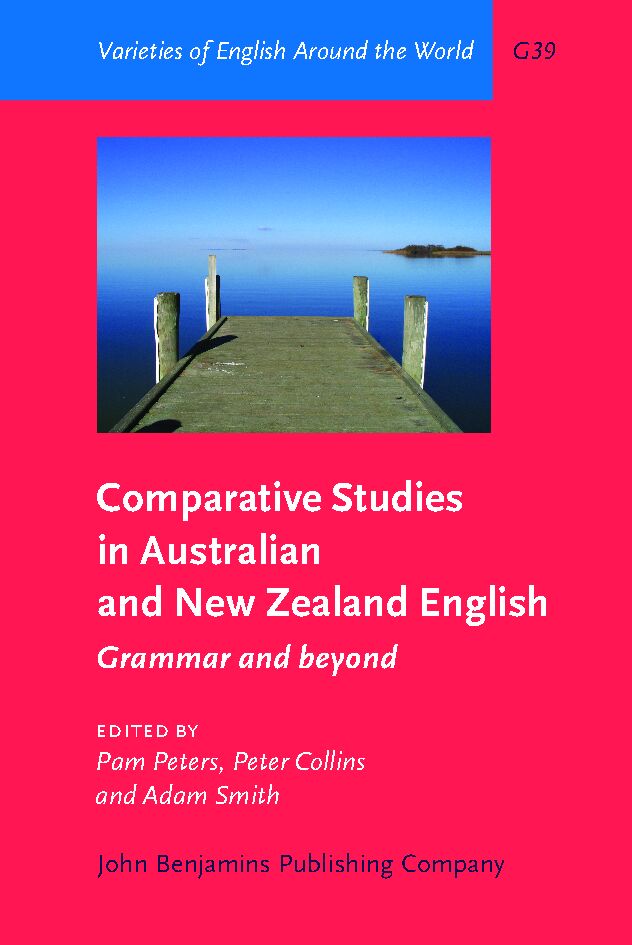 Comparative studies in Australian and New Zealand English : grammar and beyond