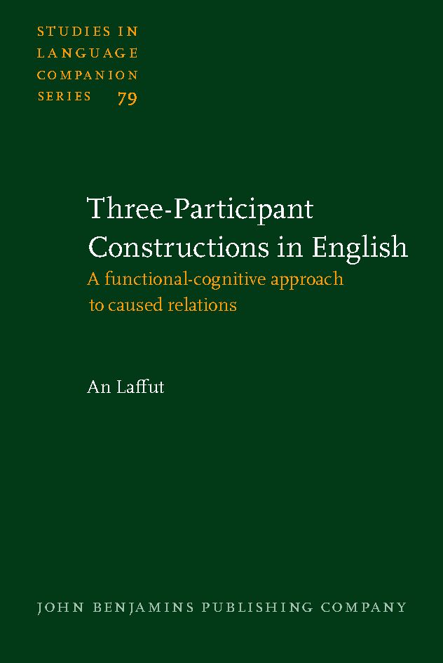Three-participant constructions in English : a functional-cognitive approach to caused relations