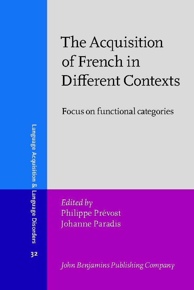 The acquisition of French in different contexts : focus on functional categories