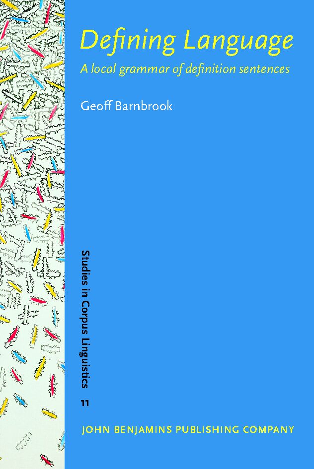 Defining language : a local grammar of definition sentences