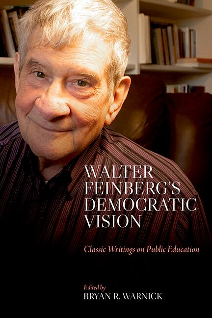 Walter Feinberg's Democratic Vision