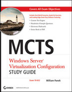 MCTS Windows Server® Virtualization Configuration: Study Guide