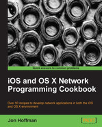 Ios and Os X Network Programming Cookbook